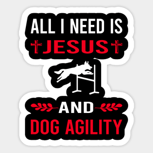 I Need Jesus And Dog Agility Training Sticker